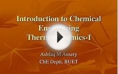 Introduction to Chemical Engineering Thermodynamics-I