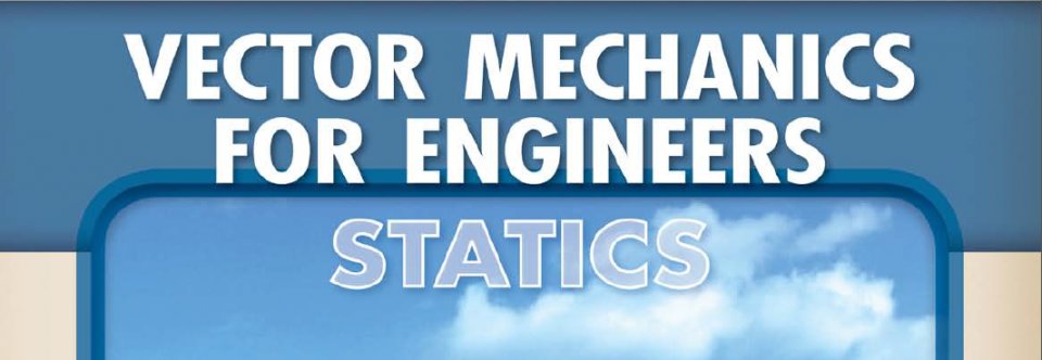 Vector Mechanics for Engineers Statics 9th Edition