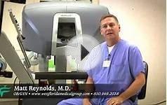 Matt Reynolds, M.D. - daVinci Robotic Surgery - Hysterectomy